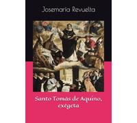 Santo Tomás de Aquino, exégeta