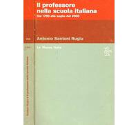 Santoni Rugiu Antoni - Professore Nella Scuola Italiana. D