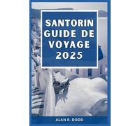 Santorin Guide De Voyage 2025