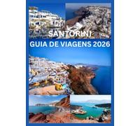 SANTORINI GUIA DE VIAGEM 2026