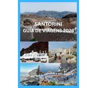 SANTORINI GUIA DE VIAGENS 2026