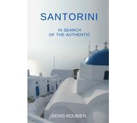 Santorini. In search of the authentic