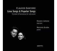 Santoro - Love Songs & Popular Songs, Preludes and Paulistanas