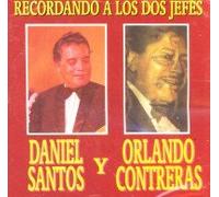 Santos, Daniel - Recordando a Los Dos Jefes