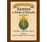 Santos de Todo el Mundo: Los próximos 50 santos (Saints Around The World)