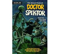 Santos, Jesse - The Occult Files of Doctor Spektor Archives Volume 1: v. 1