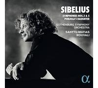 Santtu-Matias Rouvali; Gothenburg Symphony Orchestra - Sibelius: Symphonies Nos. 3 & 5 Pohjola's Daughter