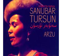 Sanubar Tursun - Arzu: Songs of the Uyghurs