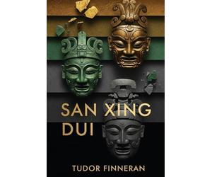 Sanxingdui: Bronze Age Civilization at the Edge of Ancient China: Archaeology, Artistry, and Enigma in the Shu Kingdom (Tudor's China)