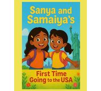 Sanya ans Samaiya's first time going to the USA