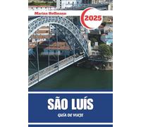 SÃO LUÍS GUÍA DE VIAJE 2025: Experimenta festivales culturales y la cocina local impregnada de influencias indígenas tropicales de Brasil.