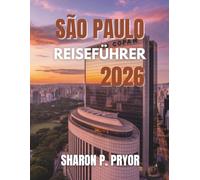 SÃO PAULO REISEFÜHRER 2026