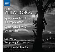 Sao Paulo So/Karabtchevsky - Heitor Villa-Lobos: Symphony No.1 'O Imprevisto', Symphony No. 2 'Ascensao'