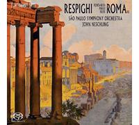Sao Paulo So:Neschling - Respighi: Roman Trilogy