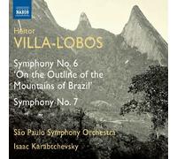 Sao Paulo So:Karabtchevsky - Villa-Lobos: Symphony No. 6/ 7