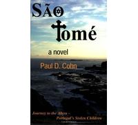 Sao Tome: Journey to the Abyss Portugal's Stolen Children