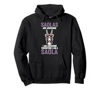 Saolas Are Awesome I Am Awesome Therefore I Am A Saola Pullover Hoodie