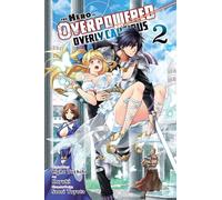 Saori Toyota - The Hero Is Overpowered But Overly Cautious, Vol. 2 (manga)