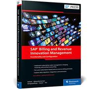 SAP Billing and Revenue Innovation Management: Functionality and Configuration