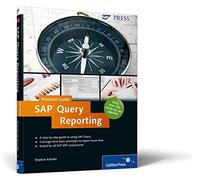 SAP Query Reporting-Practical Guide