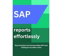 SAP reports effortlessly: Stop frustration from boring endless SAP work. Clicking do not make a value.