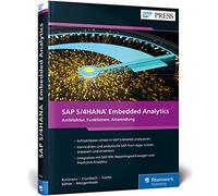 SAP S/4HANA Embedded Analytics: Architektur, Fu, Butsmann, Crumbach, Franke,.