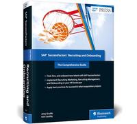 SAP SuccessFactors Recruiting and Onboarding: The Comprehensive Guide