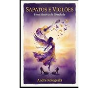 Sapatos e Violões: A Construção Histórica da Submissão Feminina e as Raízes da Violência Doméstica no Brasil (Criminologia e Processo penal)