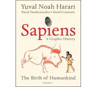 Yuval Noah Harari Sapiens: A Graphic History (Paperback)