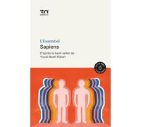 Sapiens, d’après le best-seller de Yuval Noah Harari: Collection L'Essentiel