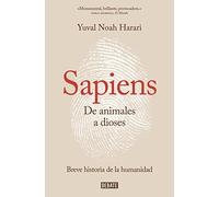 Sapiens. De animales a dioses / Sapiens: A Brief History of Humankind by Yuval N