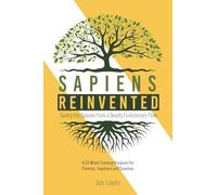 Sapiens Reinvented: Saving the Species from a Deadly Evolutionary Flaw