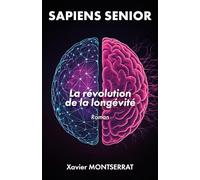Sapiens Senior: La révolution de la longévité