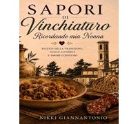 Sapori Di Vinchiaturo : Ricordando Mia Nonna