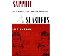 Sapphic Slashers: Sex, Violence, and American Modernity