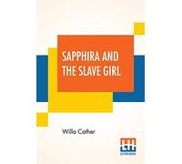 Sapphira And The Slave Girl