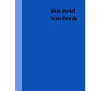 Sapphire Blue Dot Grid Notebook: Elegant & Bold | 8.5" x 11" Large Format | 100 Dotted Pages for Bullet Journaling, Planning, Sketching & Daily Notes