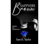 Sapphire Brown: An erotic fantasy of desire, temptation, and self-discovery