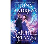 Sapphire Flames: A Hidden Legacy Novel: 4 (Hidden Legacy, 4)