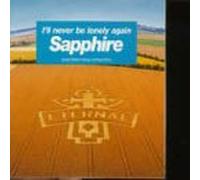 Sapphire - Ill Never Be Lonely Again [CD 1]
