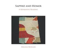 Sappho and Homer: A Reparative Reading
