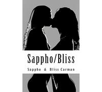 Sappho/Bliss: Homoerotic Poetry from Ancient & Victorian Times