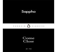Sappho Come Close Paperback Book Sappho Multicolor