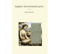Sappho: One Hundred Lyrics (Classic Books)
