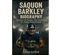 SAQUON BARKLEY: Running with Purpose - The Untold Story of a Modern Football Legend