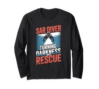 SAR Diver Turning Darkness Into Rescue Long Sleeve T-Shirt