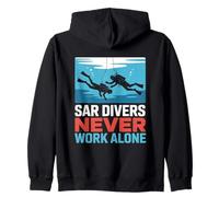 SAR Divers Never Work Alone Rescue Team Zip Hoodie