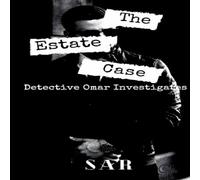 Sar The Estate Case : Detective Omar investigates Paperback Book Sar Multicolor