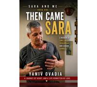 Sara and Me: Book One: Then Came Sara