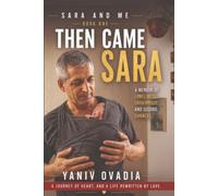 Sara and Me: Book One: Then Came Sara